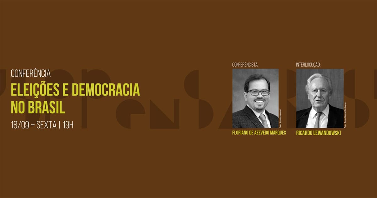 USP Pensa Brasil 2026 encerra com debate sobre eleições e desinformação