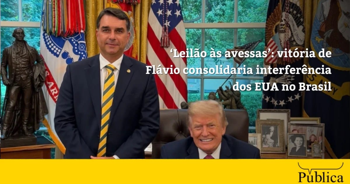 ‘Leilão às avessas’: vitória de Flávio consolidaria interferência dos EUA no Brasil