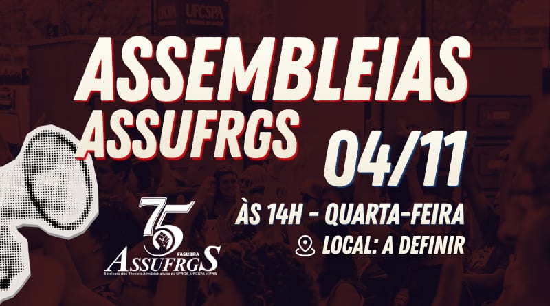 ASSUFRGS convoca Assembleia Geral e de Filiados/as no dia 04/11, às 14h