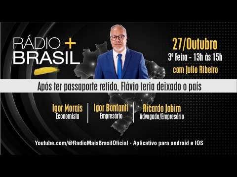 Rádio +Brasil analisa exílio de Flávio Bolsonaro, agora, ao vivo
