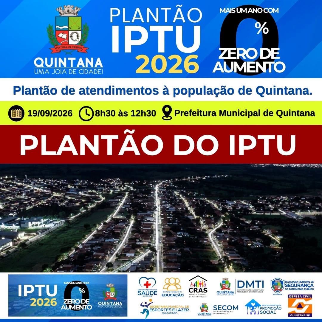 Quintana mantém IPTU 2026 sem aumento e abre plantão em 19/9