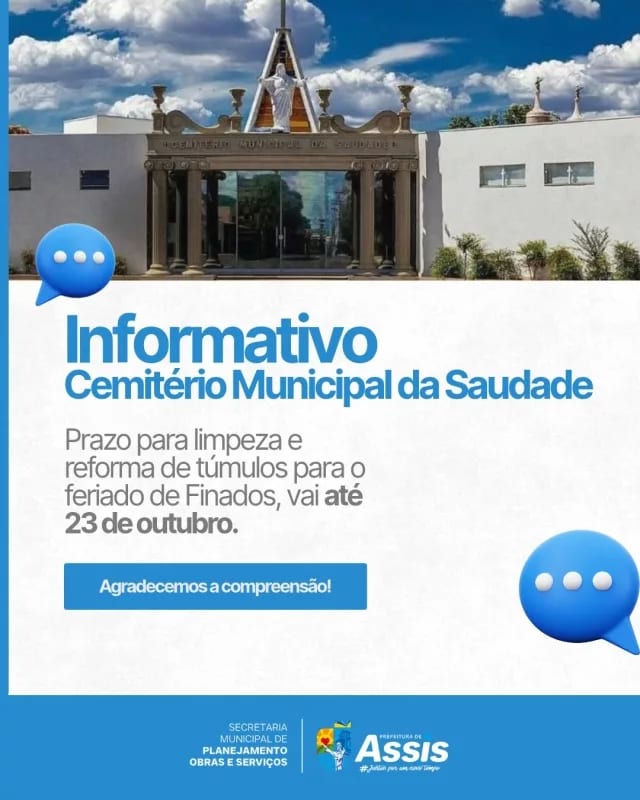 Prazo para limpeza e reforma de túmulos termina em 23 de outubro no Cemitério da Saudade em Assis/SP