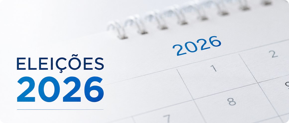 Calendário Eleitoral 2026: saiba quando acontecem as convenções