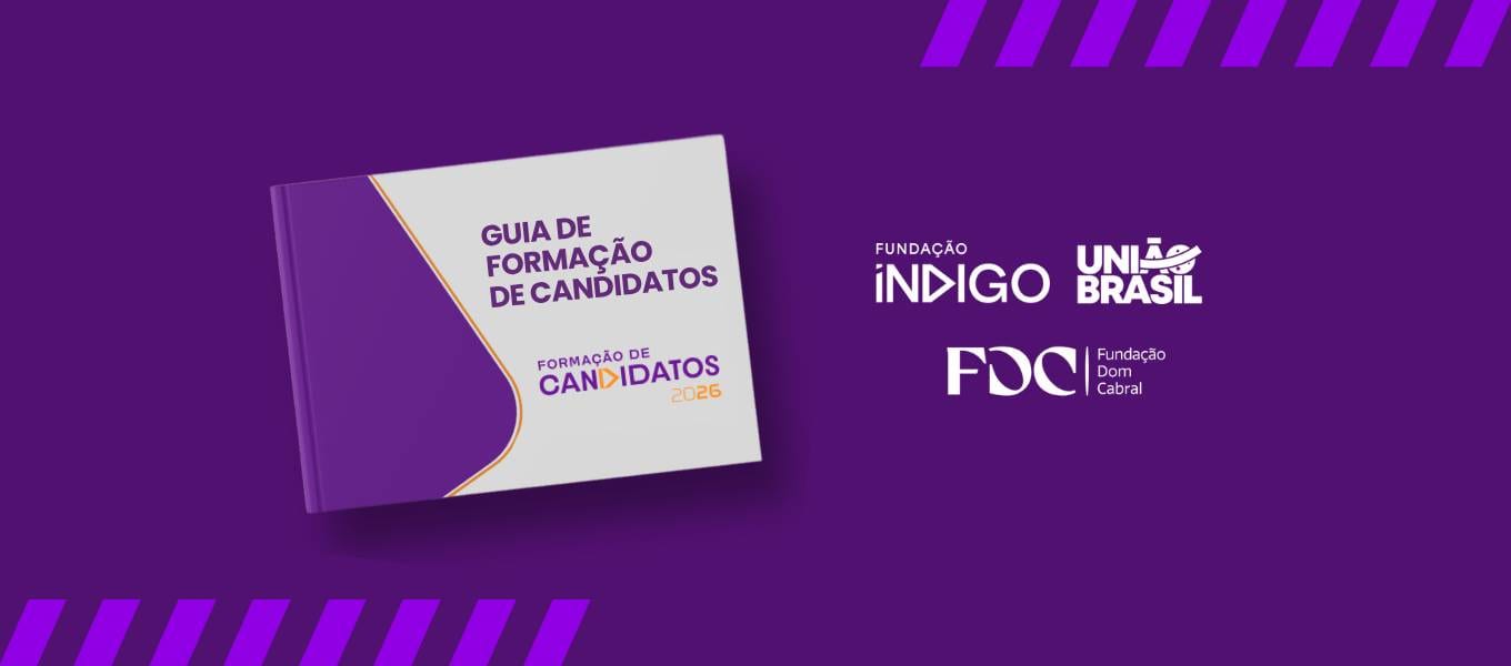 União Brasil e Fundação Índigo liberam Guia de Formação de Candidatos 2026
