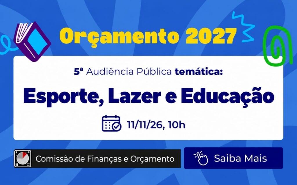 Audiência de Educação será conjunta com Esportes em 11/11, às 10h