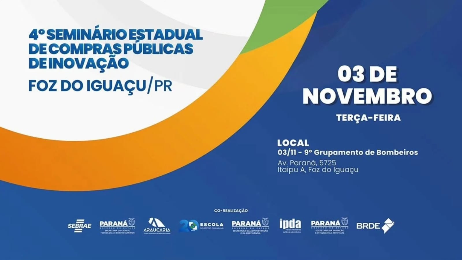 Prefeito e prefeita: participem do IV Seminário Estadual de Compras Públicas de Inovação, em Foz do Iguaçu, dia 03/11. E