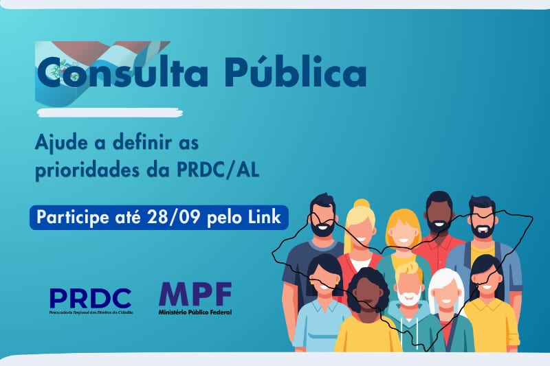MPF abre consulta pública para priorizar atuação da PRDC/AL 2026–2028