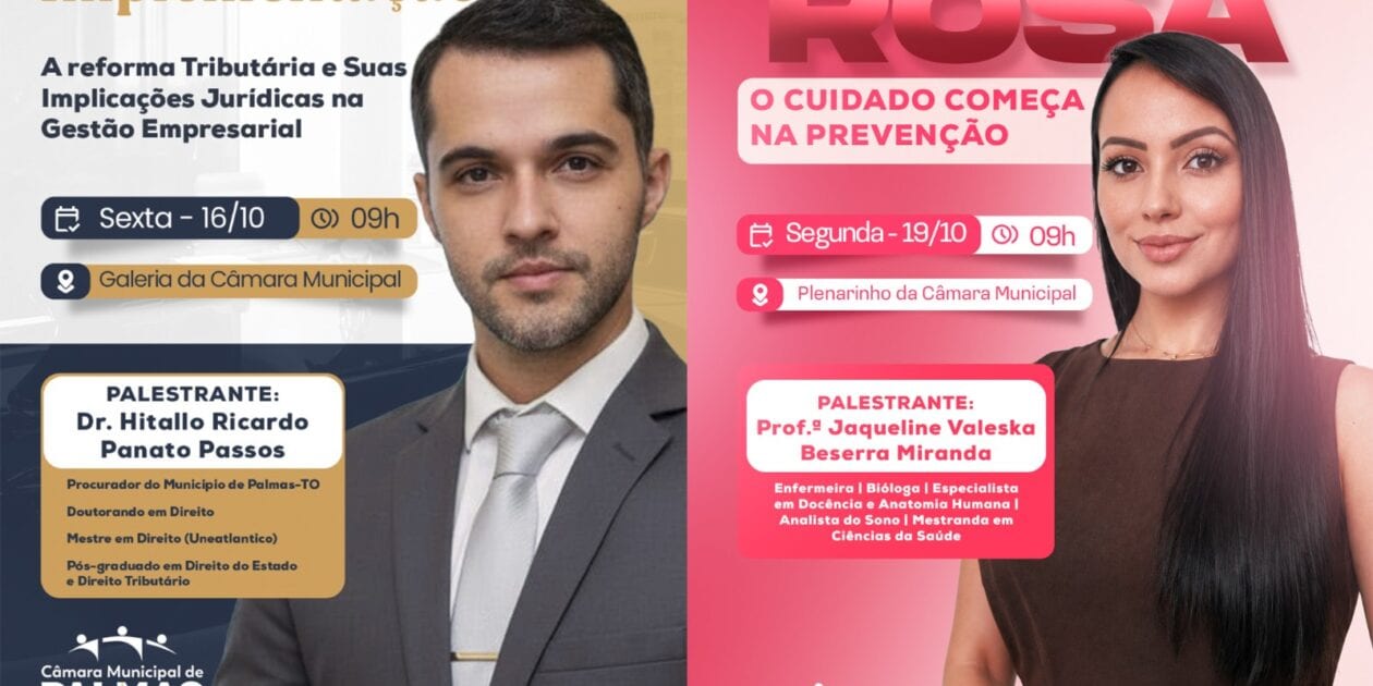 Câmara de Palmas promove palestras sobre reforma tributária e prevenção ao câncer de mama