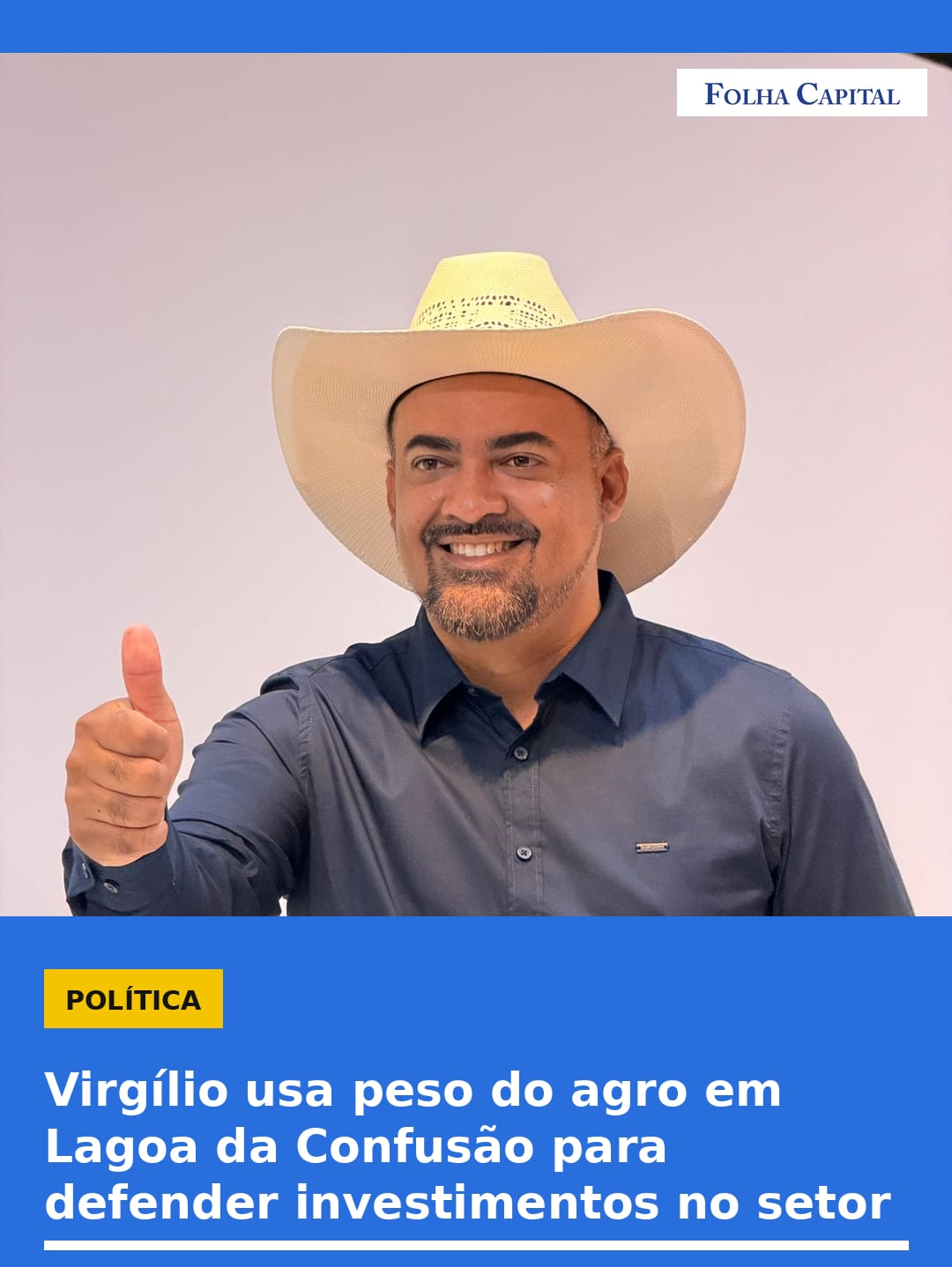 Virgílio quer emendas para infraestrutura rural em Lagoa da Confusão