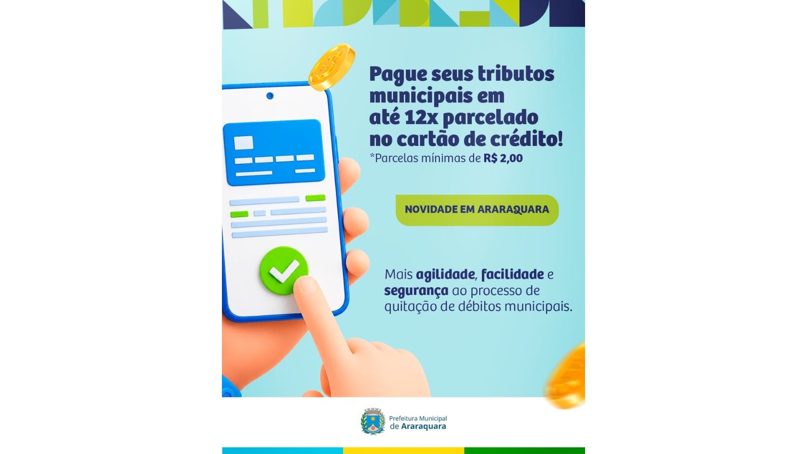 Araraquara permite parcelar tributos em até 12 vezes no cartão de crédito