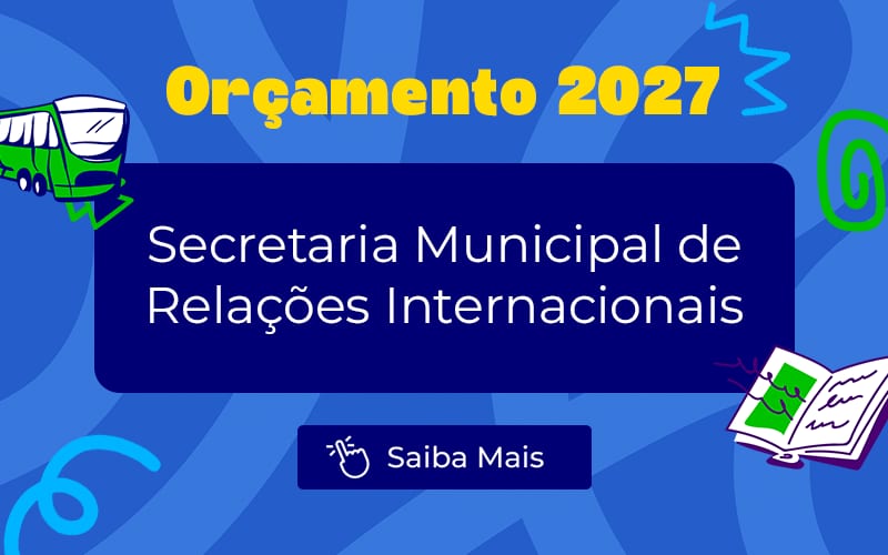 Governo propõe R$ 29,6 milhões para Secretaria de Relações Internacionais em 2027