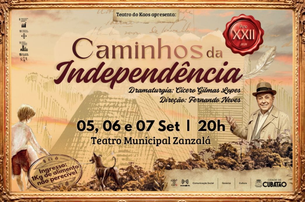 Cidade de Cubatão realiza a 22° edição do espetáculo “Caminhos da Independência"