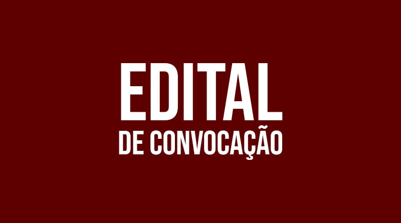 EDITAL DE CONVOCAÇÃO DE ASSEMBLEIA GERAL ORDINÁRIA PARA ELEIÇÃO E POSSE DA DIRETORIA EXECUTIVA E DO CONSELHO DELIBERATIV