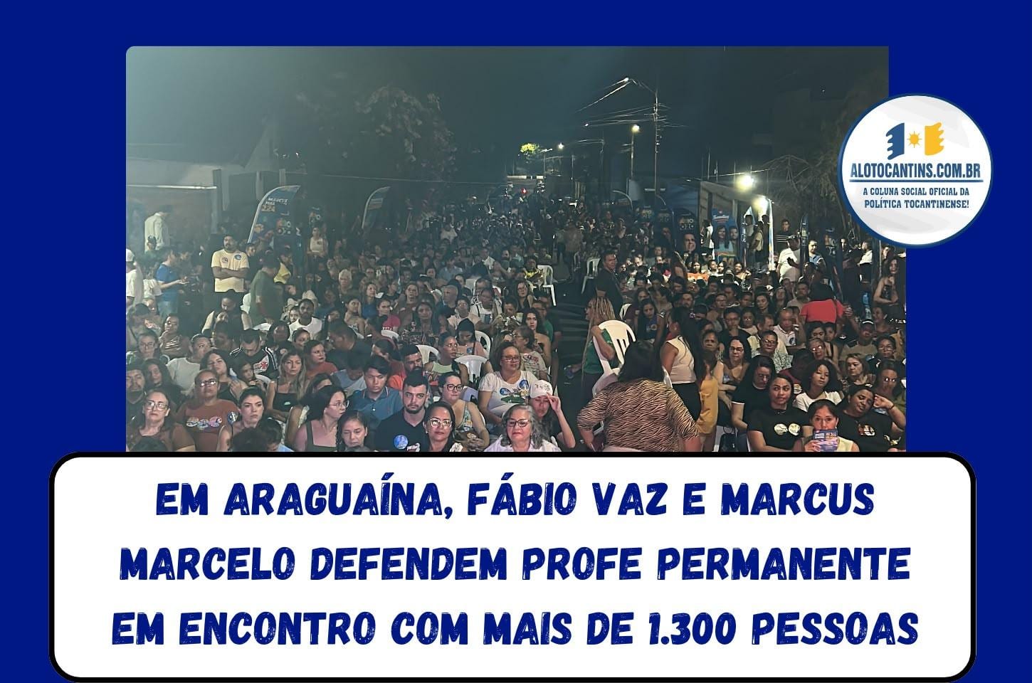 Em Araguaína, 1.300 servidores pressionam por PROFE permanente