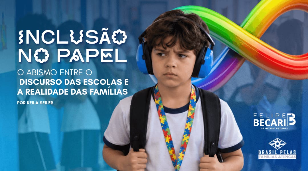 Inclusão no papel: O abismo entre o discurso das escolas e a realidade das famílias