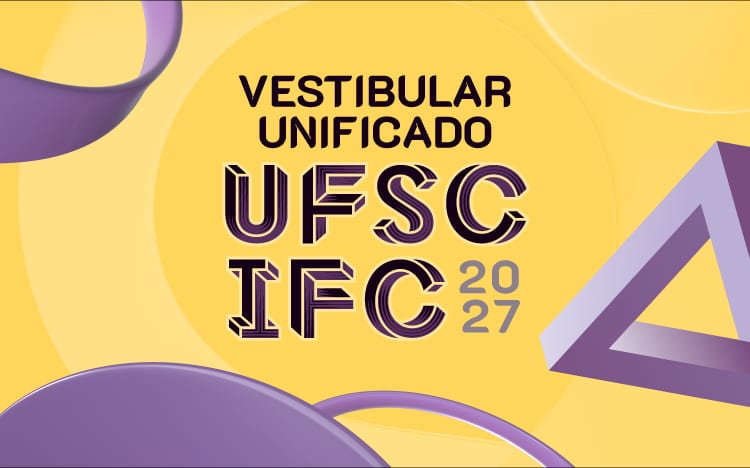 Vestibular Unificado UFSC/IFC 2027: pedido de isenção da inscrição deve ser feito até 3 de setembro