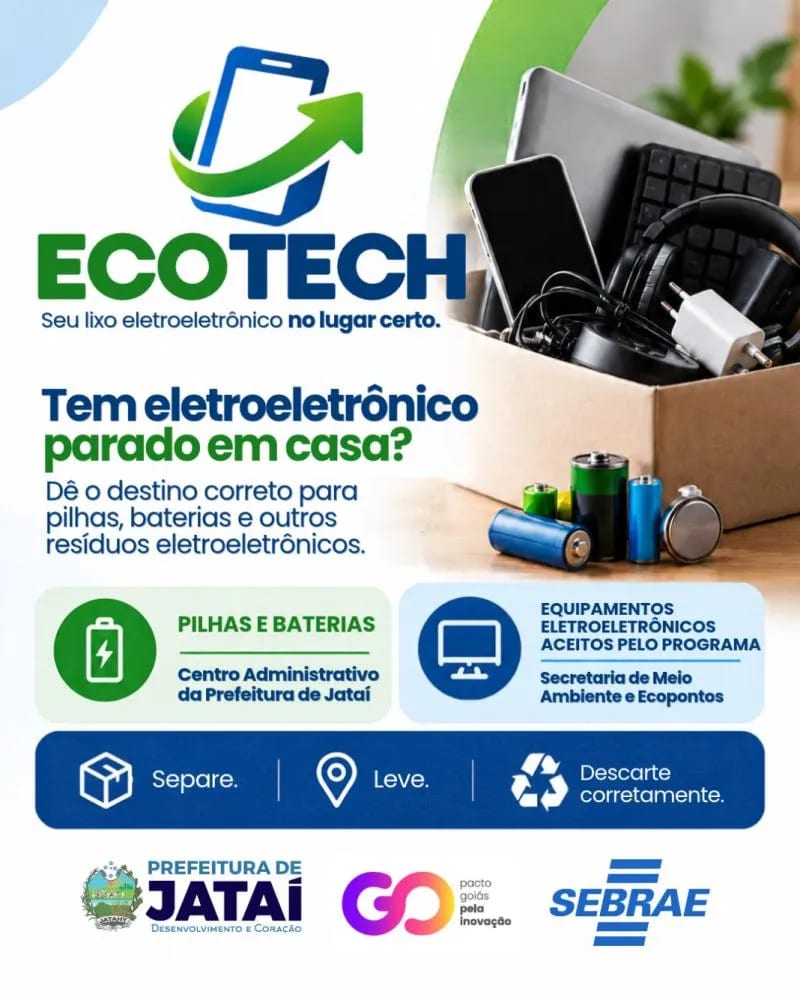 Prefeitura de Jataí lança ECOTECH para ampliar o descarte correto de resíduos eletroeletrônicos