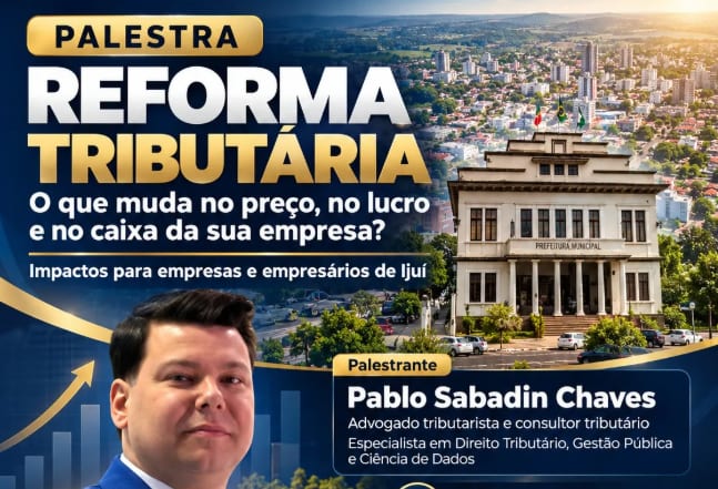 Prefeitura de Ijuí convida empresários para palestra sobre eforma Tributária