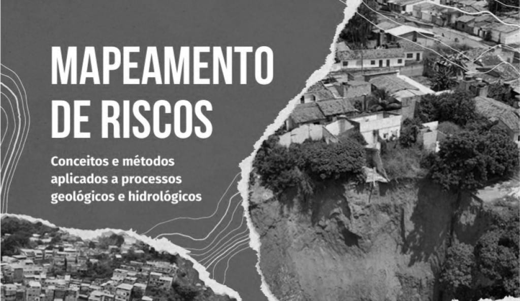 Ministério das Cidades lança livro atualizado para mapear riscos geológicos e hidrológicos