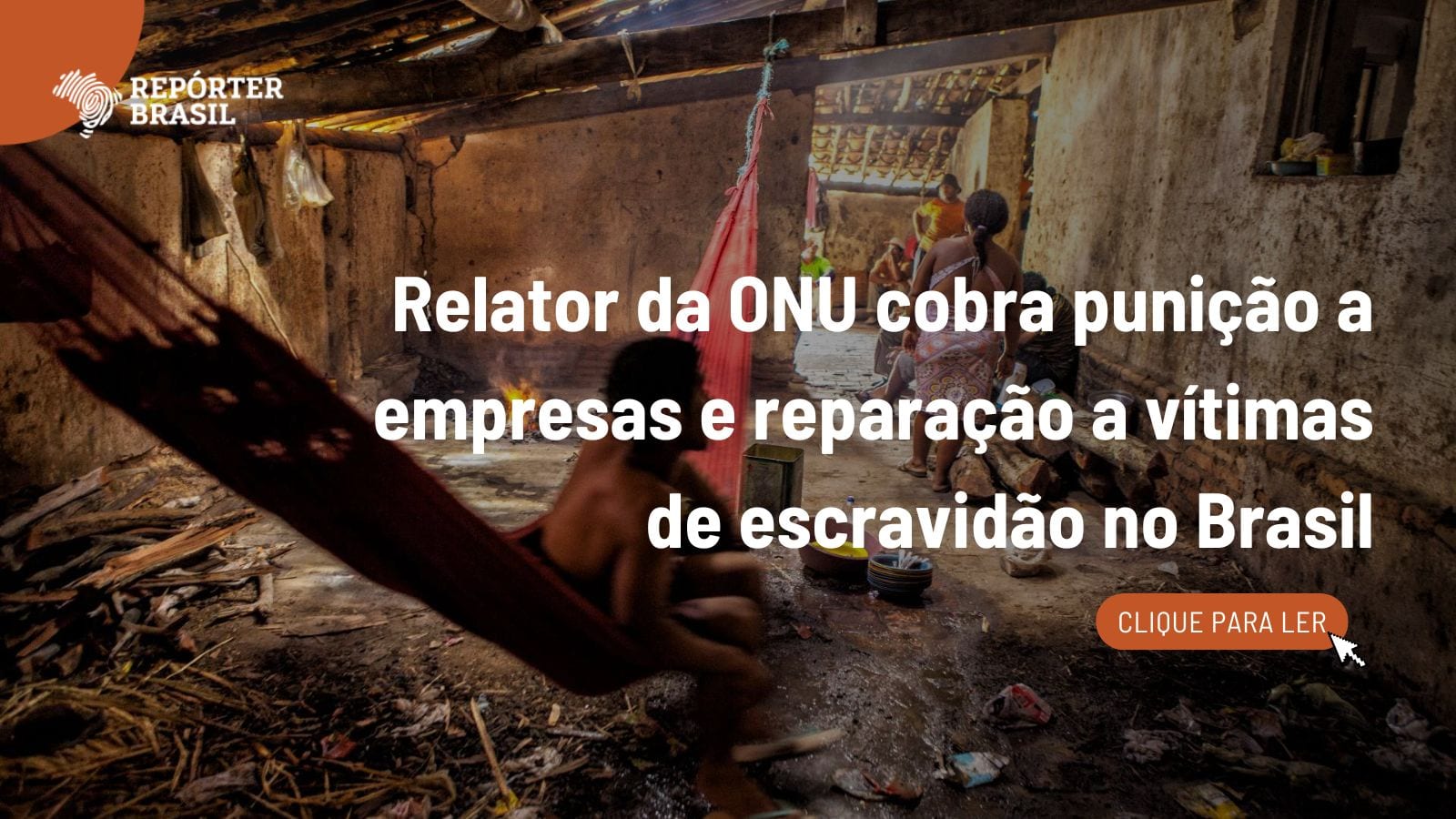 Relator da ONU pede punição a empresas e reparação a vítimas de trabalho escravo
