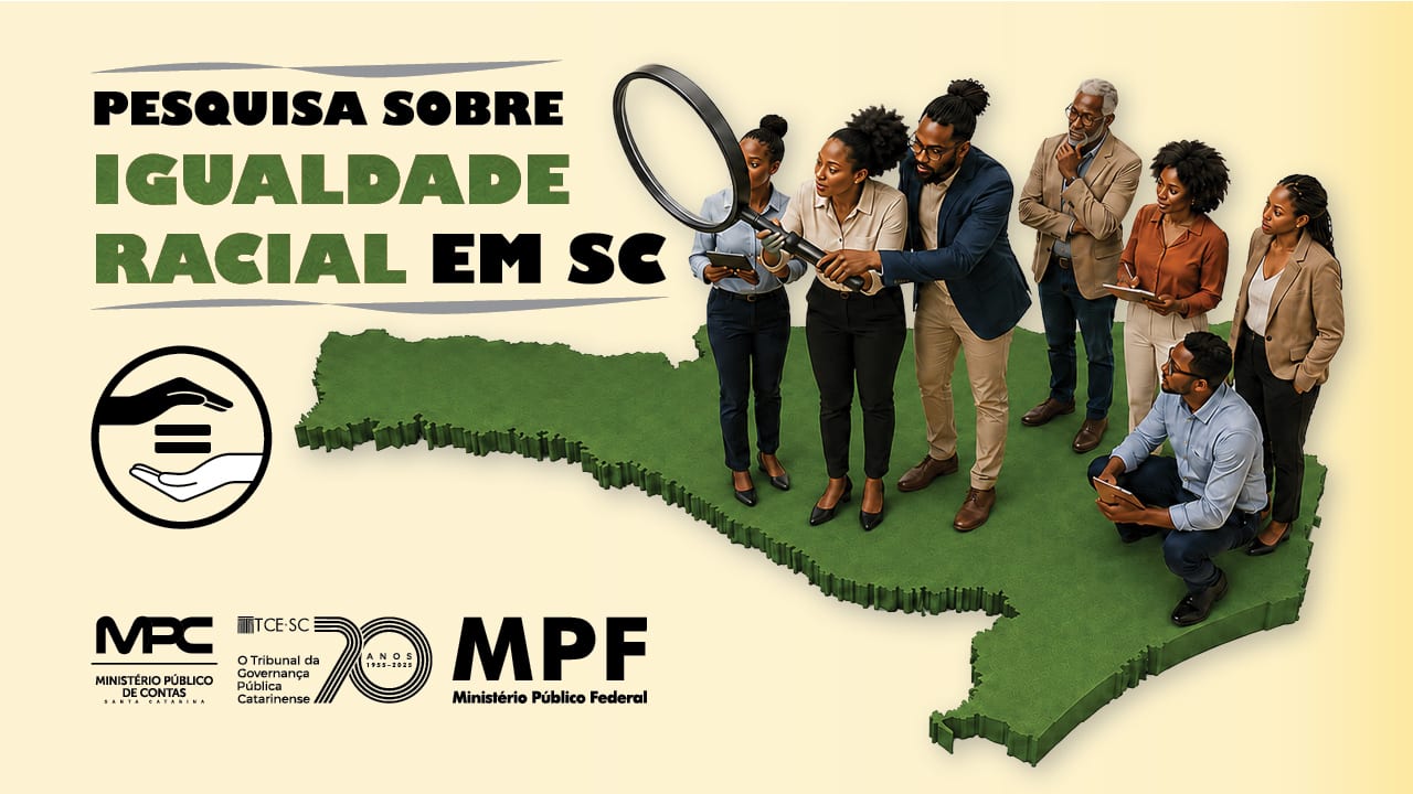 MPF e órgãos de controle do estado de SC lançam pesquisa sobre políticas municipais de igualdade racial