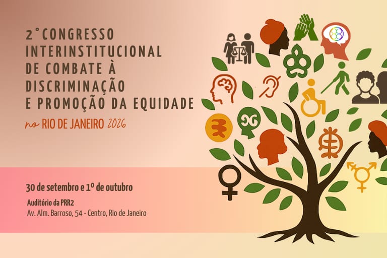 MPF fará 2º Congresso sobre equidade e inclusão no Rio de Janeiro