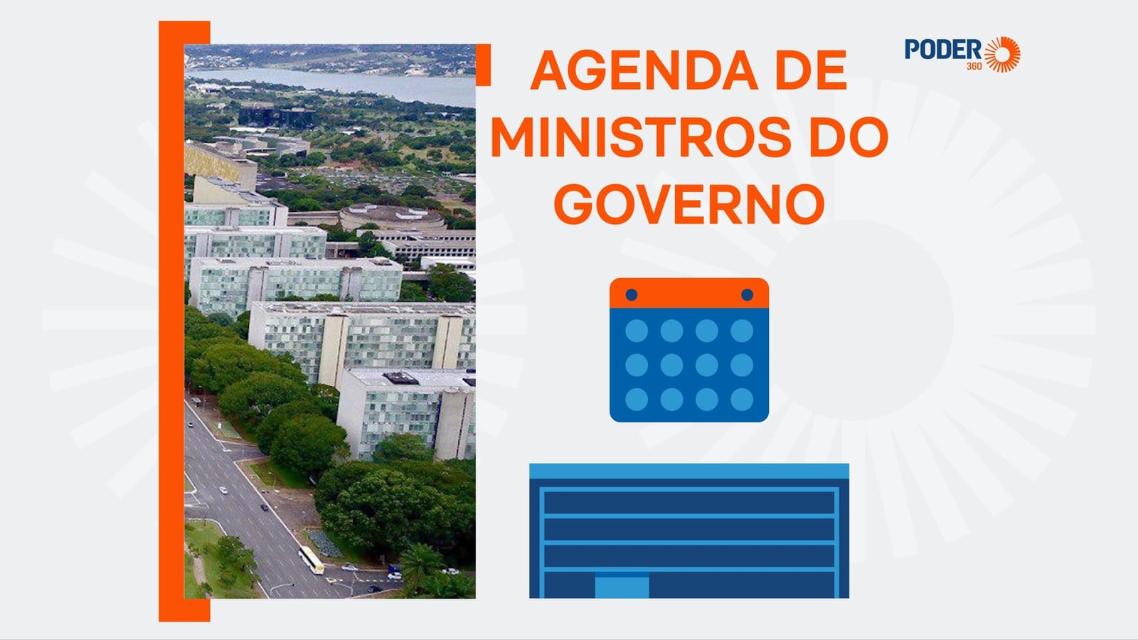 Agenda de ministros nesta 2ª (24.ago.2026): reuniões no Planalto e teleatendimento