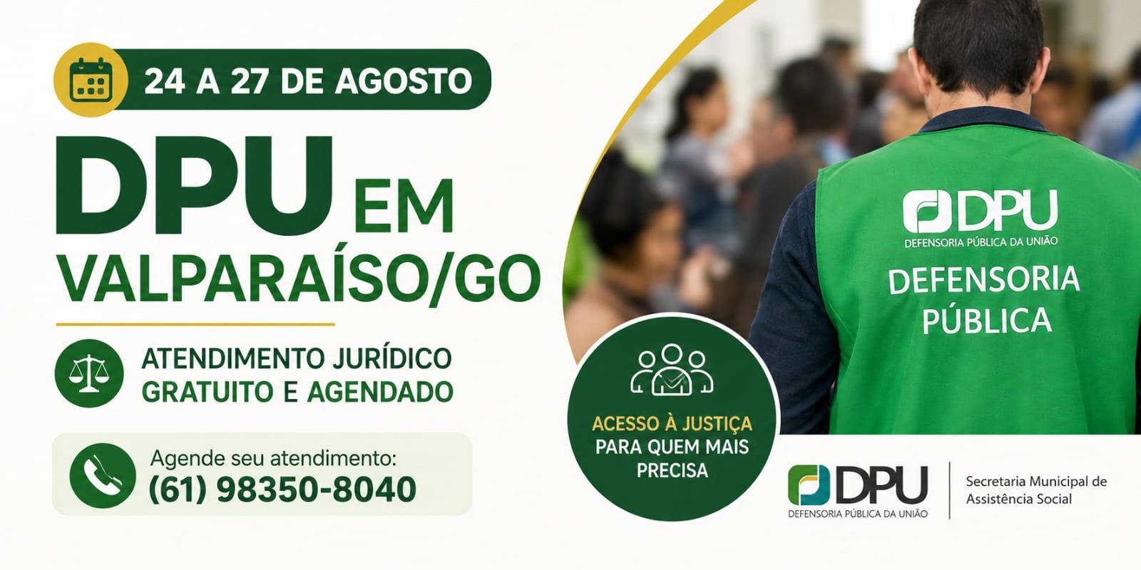 DPU oferece atendimento jurídico gratuito em Valparaíso de Goiás