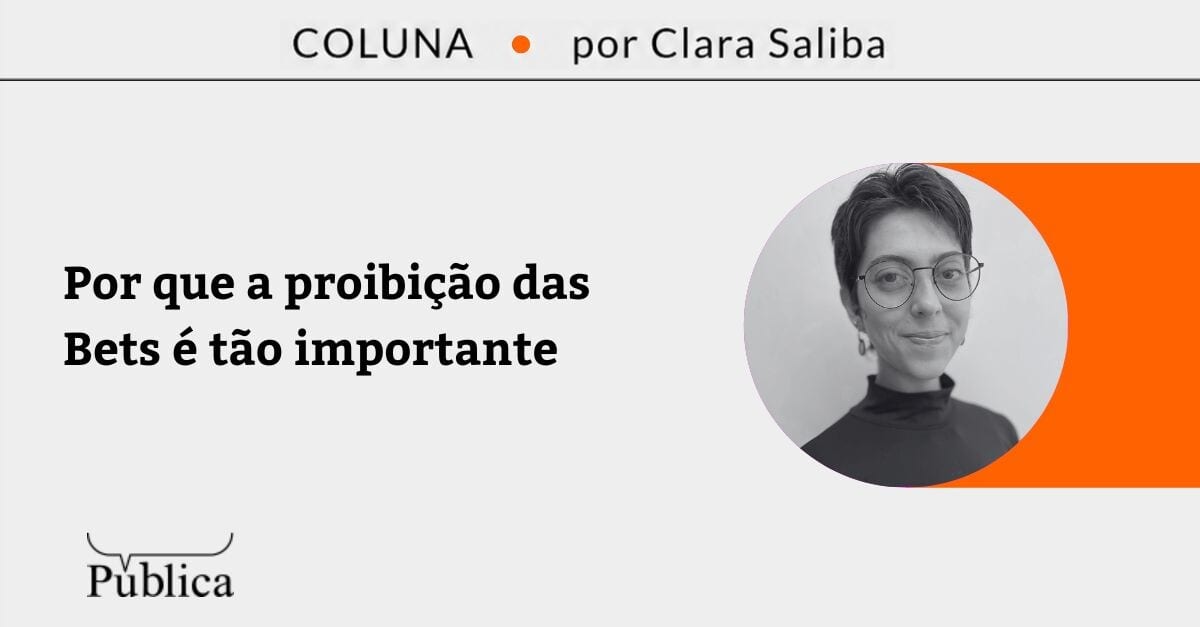 Por que a proibição das Bets é tão importante