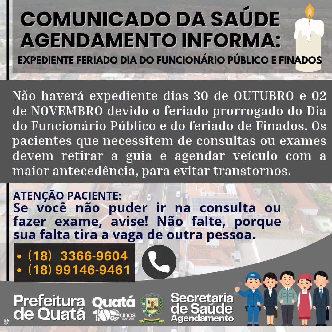 A Secretaria Municipal de Saúde de Quatá informa