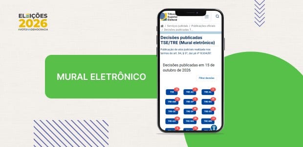 TSE lança Mural Eletrônico para centralizar decisões sobre Eleições 2026
