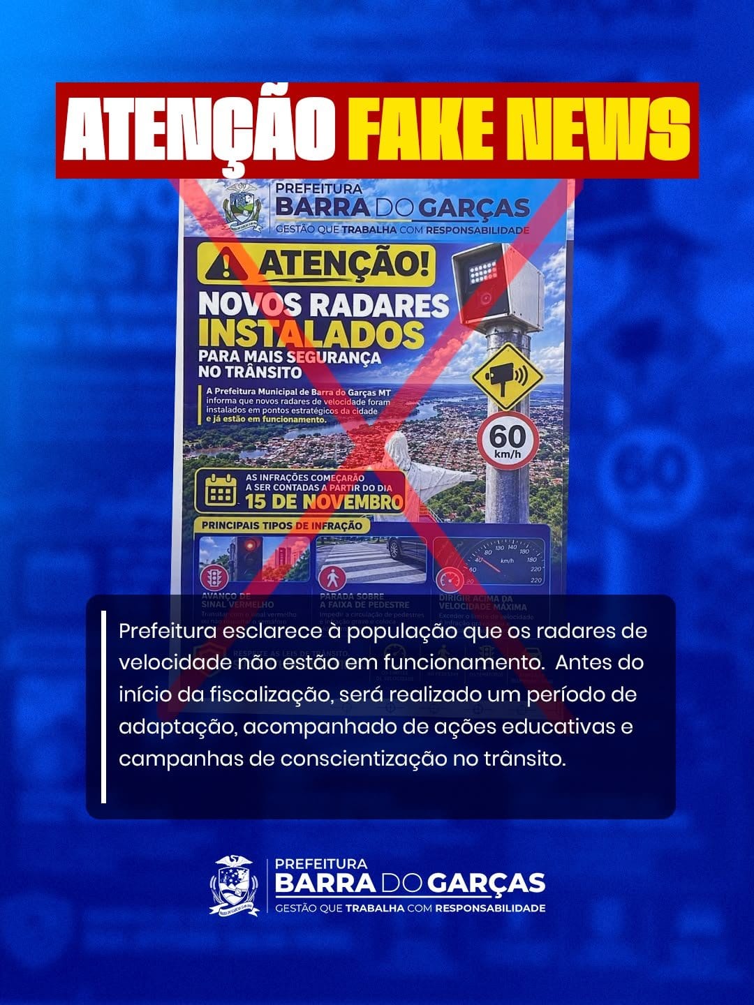Prefeitura esclarece que radares de velocidade não estão em funcionamento em Barra do Garças. Material que circula nas r