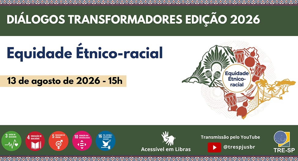 TRE-SP exibe debate sobre equidade étnico-racial para as Eleições 2026