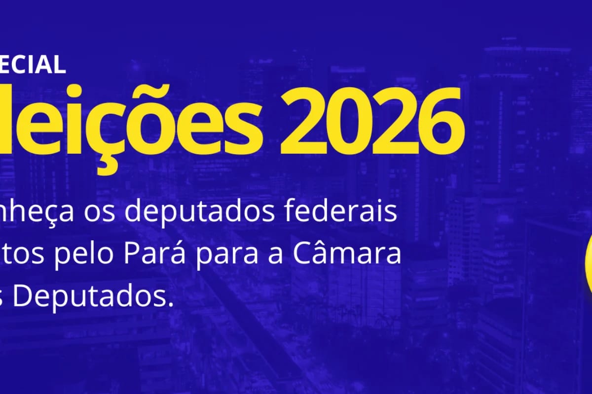 Pará define seus 41 deputados estaduais para a Alepa