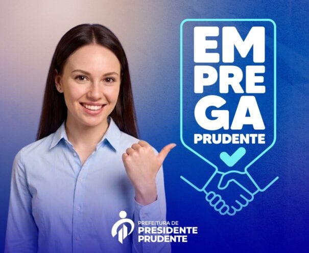 Emprega Prudente tem 230 vagas disponíveis na cidade