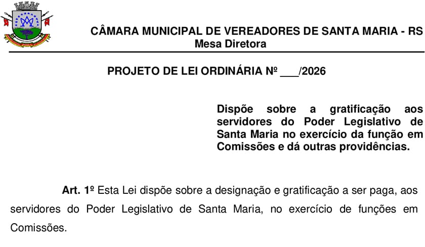 Câmara de Santa Maria protocola PL que cria “Auxílio CC” para comissionados