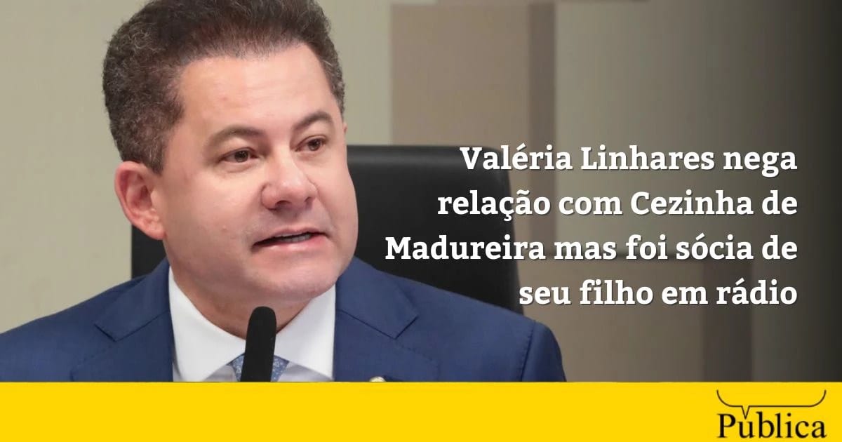 Valéria nega laço conjugal com Cezinha, mas foi sócia do filho dele em rádio