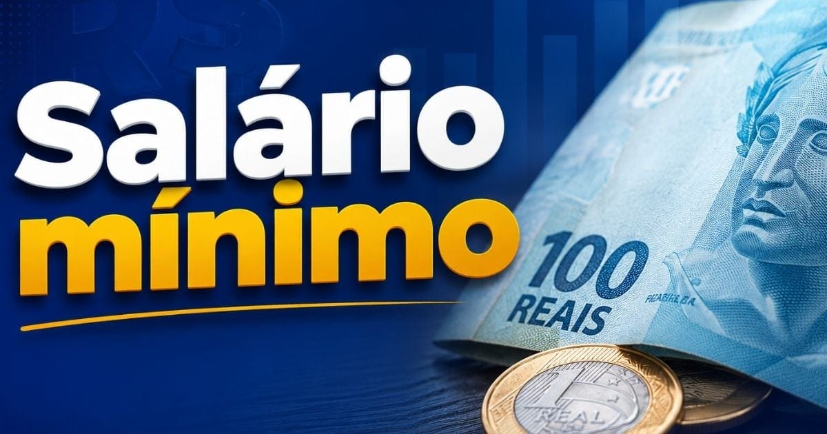 Nada de R$ 1.621: Veja valor preparado do salário mínimo para 2027 e 2028