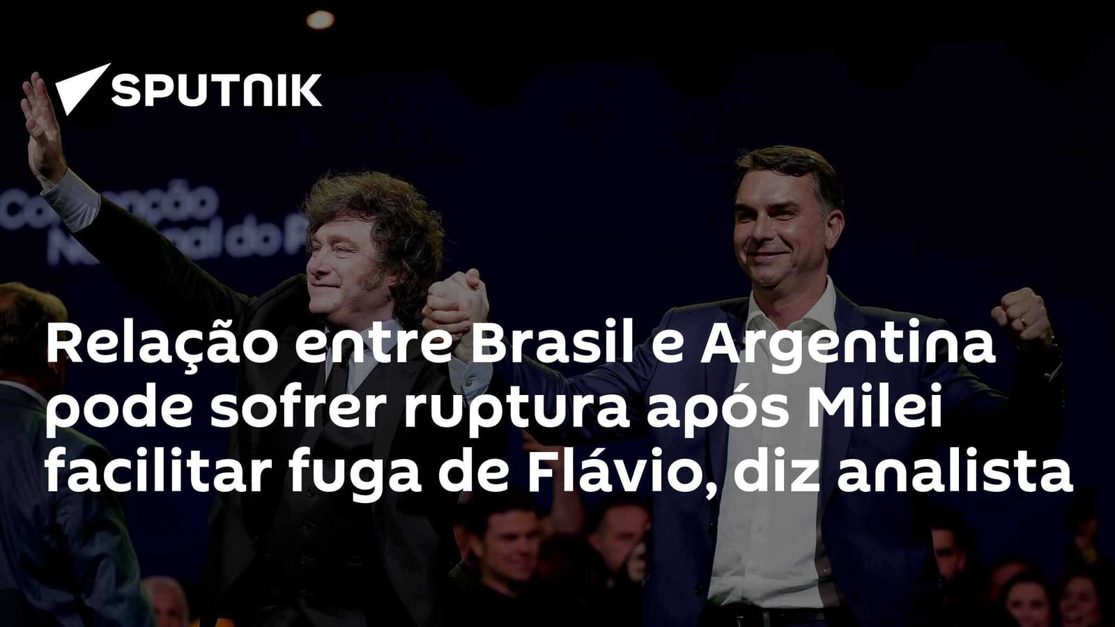 Relação entre Brasil e Argentina pode sofrer ruptura após Milei facilitar fuga de Flávio, diz analista
