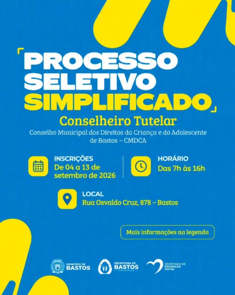 Bastos abre seleção para 1 vaga no Conselho Tutelar; inscrições grátis