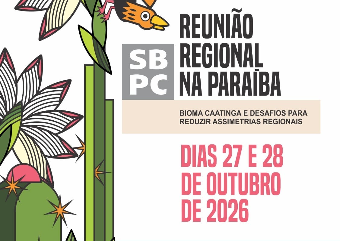 Começa nesta semana a Reunião Regional da SBPC em Campina Grande!