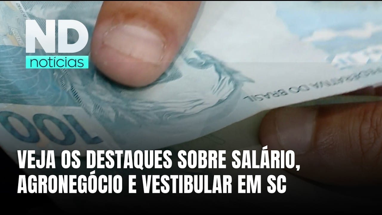 Salário mínimo pode subir a R$ 1.721; SC muda regras do agro