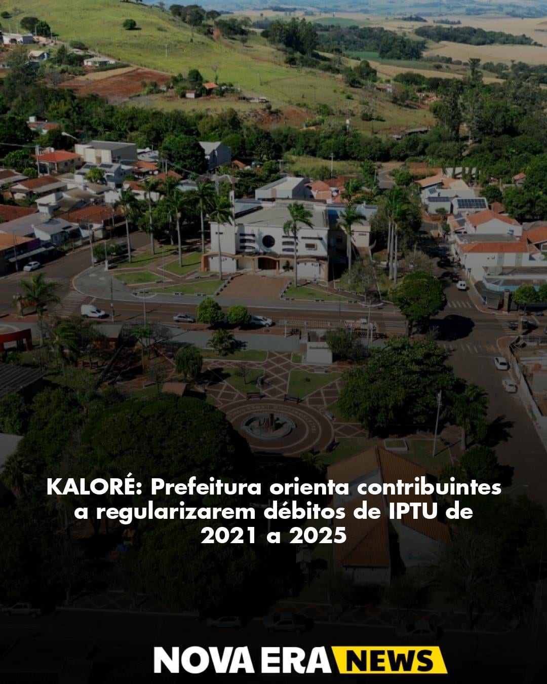 KALORÉ: Prefeitura orienta contribuintes a regularizarem débitos de IPTU de 2021 a 2025