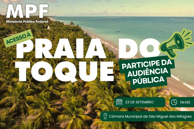 MPF convoca audiência sobre acessos à Praia do Toque em 23 de setembro