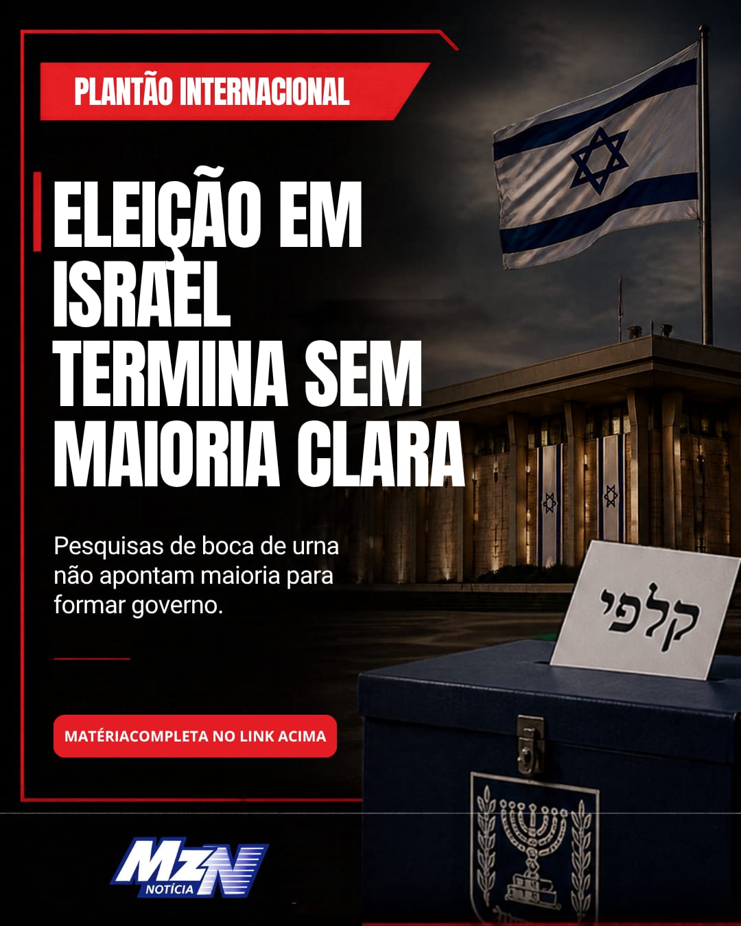 Israel termina eleição sem maioria clara, apontam pesquisas de boca de urna