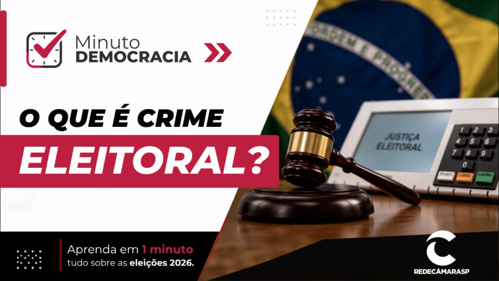 Eleições 2026: Quando uma prática vira crime eleitoral?