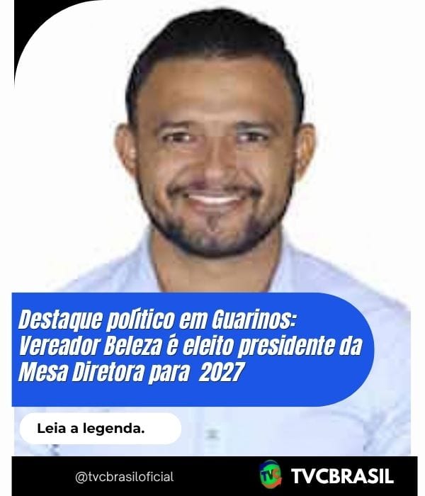 Destaque político em Guarinos: Vereador Beleza é eleito presidente da Mesa Diretora para o biênio de 2027