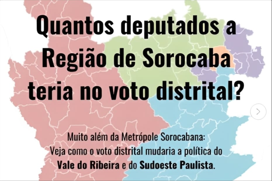 Região de Sorocaba: 78 municípios e 12% do estado no debate sobre voto distrital