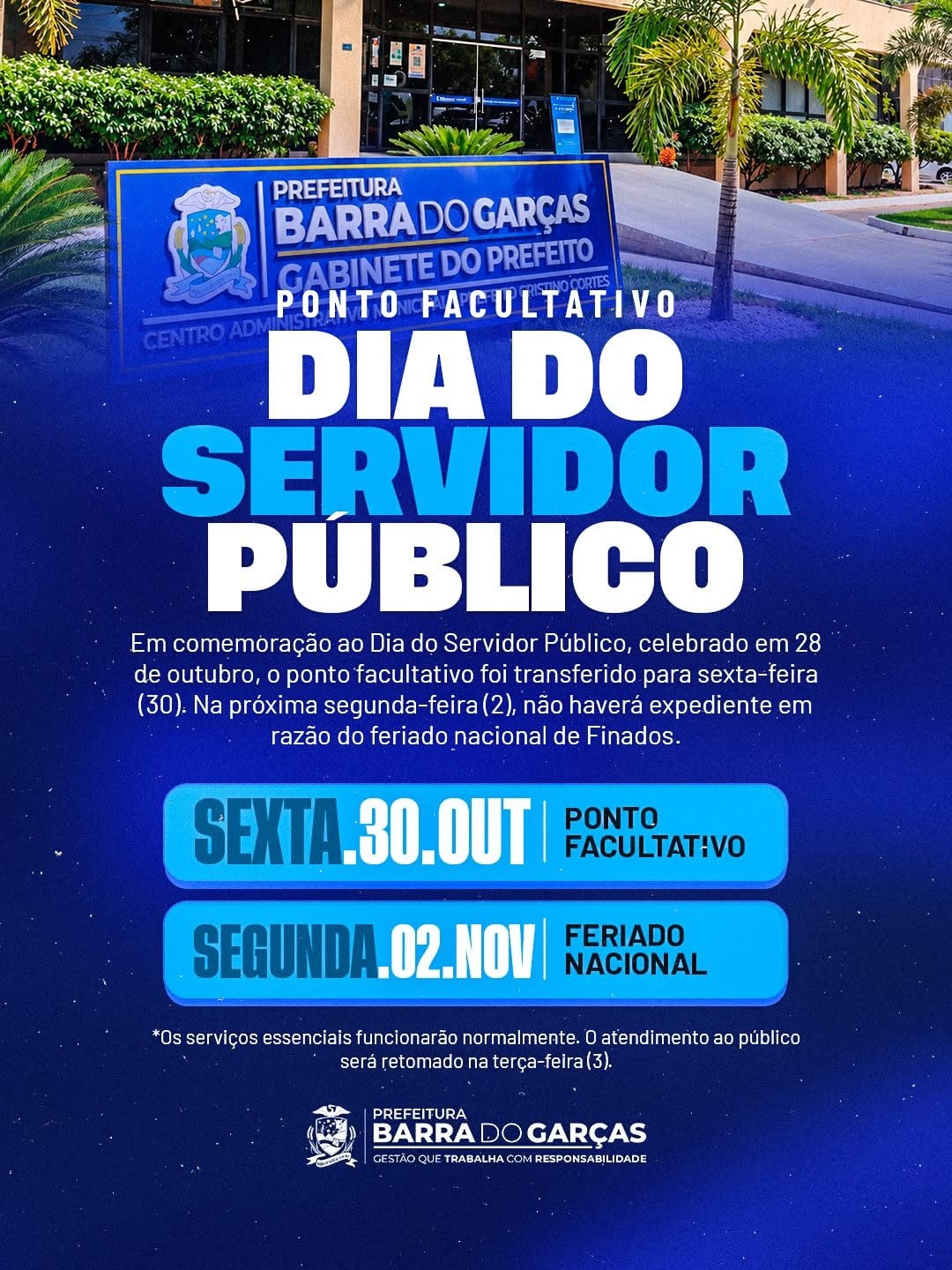 ATENÇÃO À DATA: Prefeitura de Barra do Garças decreta ponto facultativo em comemoração ao Dia do Servidor Público. Previ