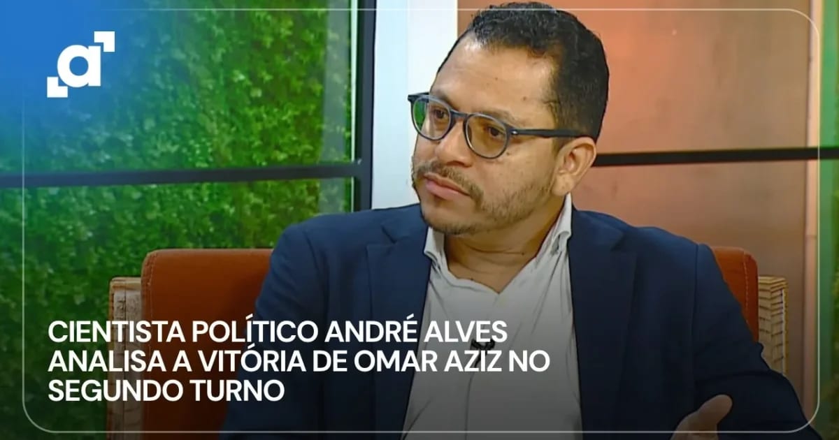 Cientista político aponta articulação com o interior como chave da vitória de Omar Aziz